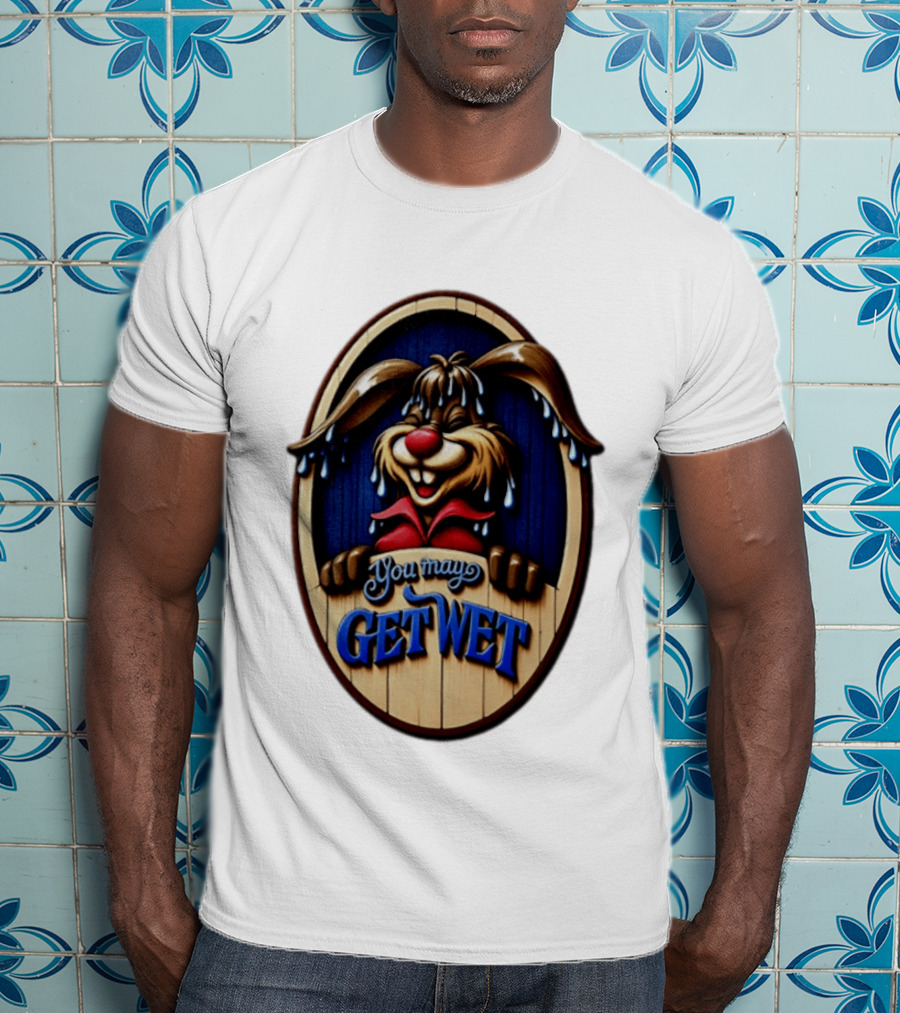 You May Get Wet Bunny Rabbit Cartoon Dripping Ears T-Shirt