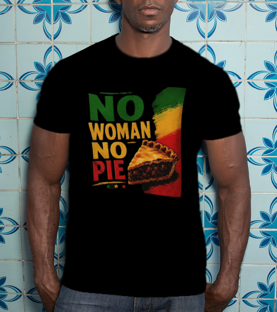 No Woman No Pie Cherry Pastry Rasta T-Shirt