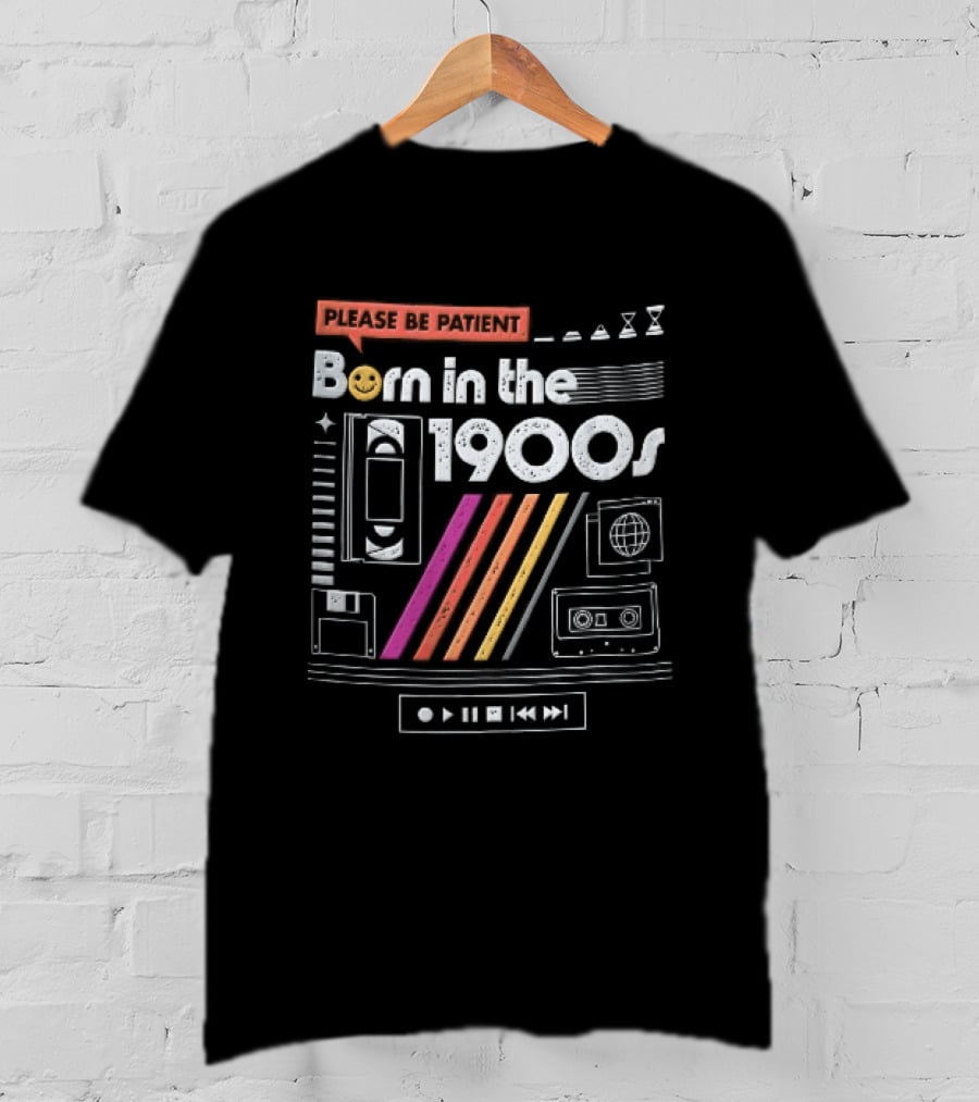 Please Be Patient Born In The 1900s VHS Tape Cassette Floppy Disk Colorful Stripes Retro Technology T-Shirt