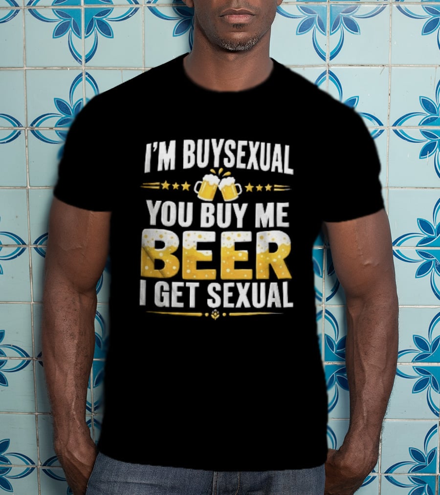 I'm Buysexual You Buy Me Beer I Get Sexual Two Clinking Glass S Yellow Stars T-Shirt