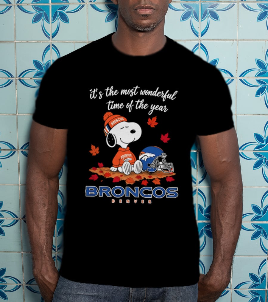 Snoopy Broncos Denver It's The Most Wonderful Time Of The Year Autumn Football T-Shirt