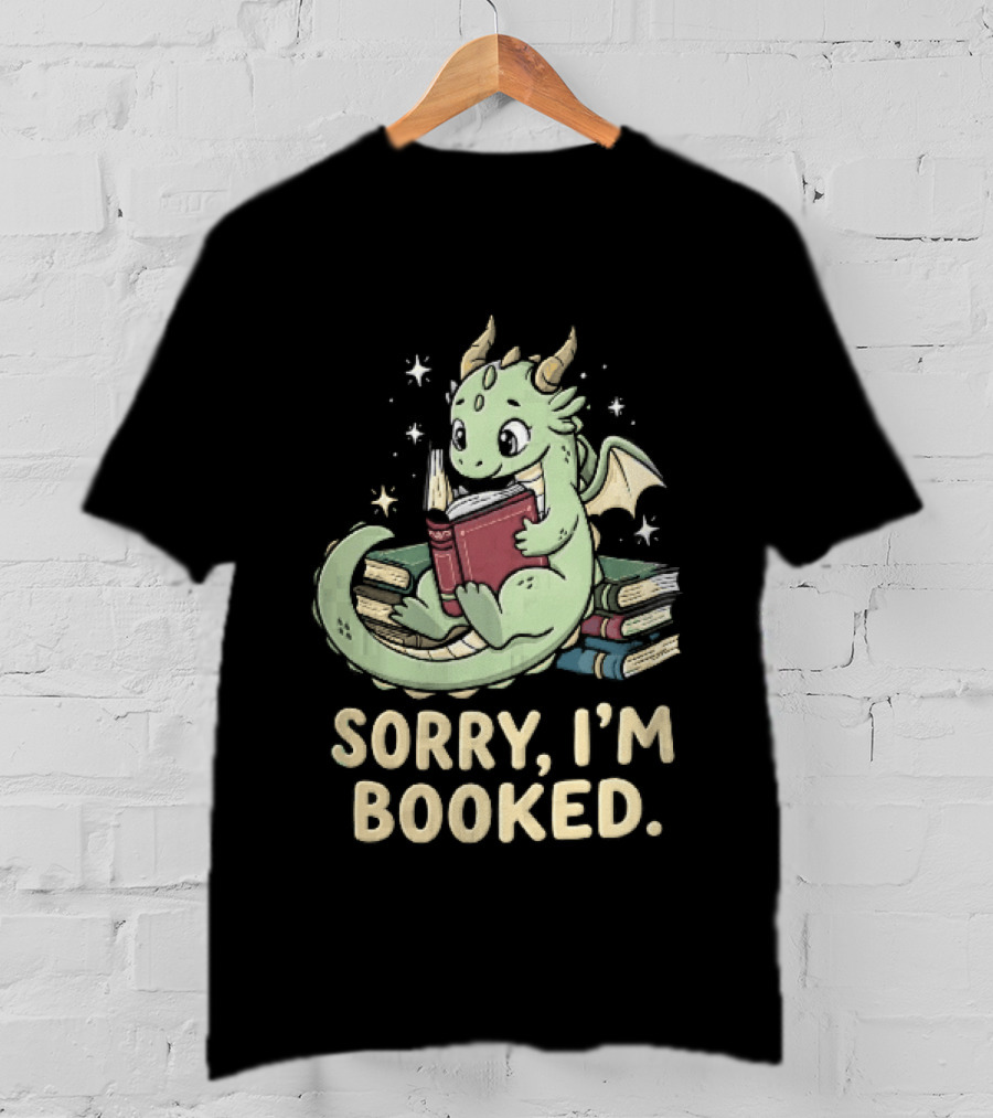 Sorry I'm Booked Cartoon Green Dragon Reading Book With Stars T-Shirt