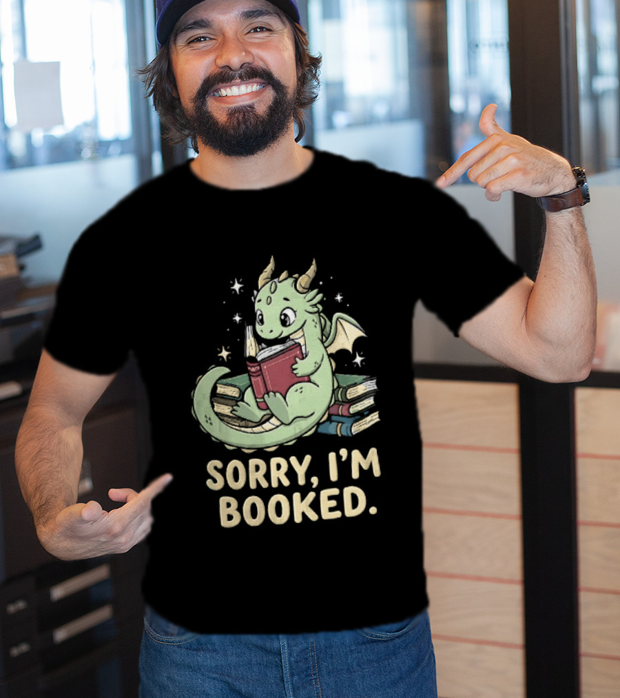 Sorry I'm Booked Cartoon Green Dragon Reading Book With Stars T-Shirt