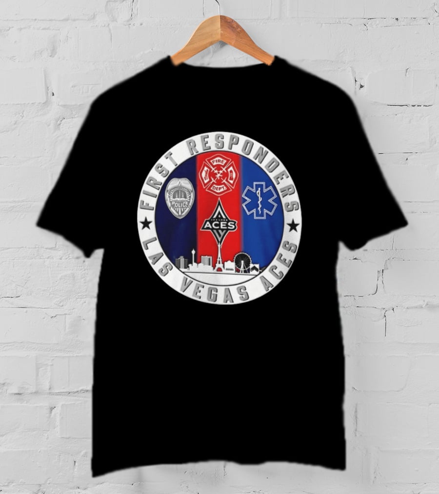 First Responders Tribute Las Vegas Aces Police Fire Dept EMS Crest T-Shirt