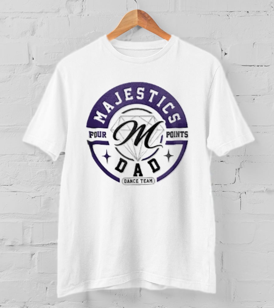 Four Points Majestics Dad Dance Team M Diamond Sparkles T-Shirt