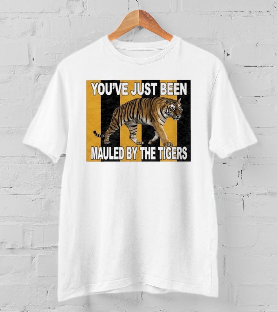 Hull City FC You've Just Been Mauled By The Tigers T-Shirt