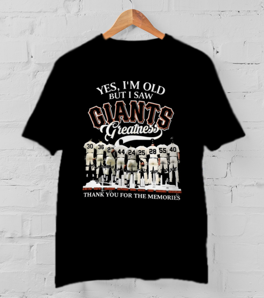 Yes I'm Old But I Saw Giants Greatness Thank You For The Memories T-Shirt
