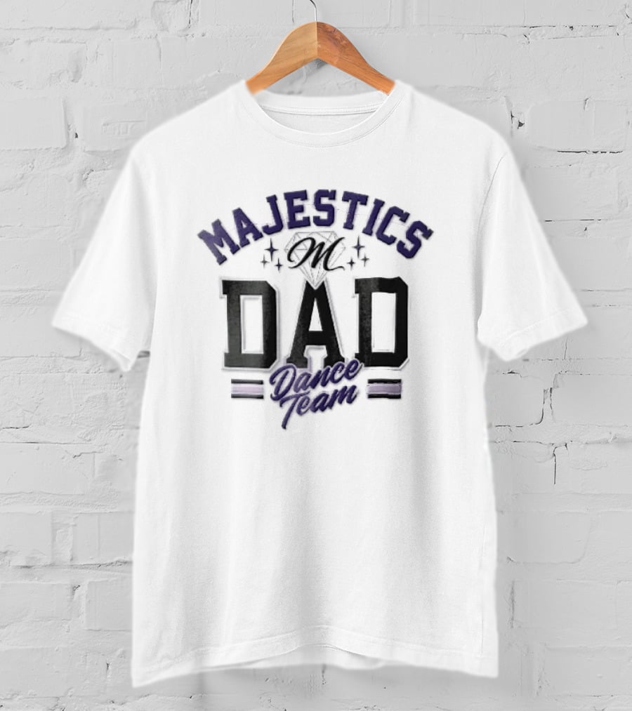 Majestics Dad Dance Team Diamond Sparkles T-Shirt