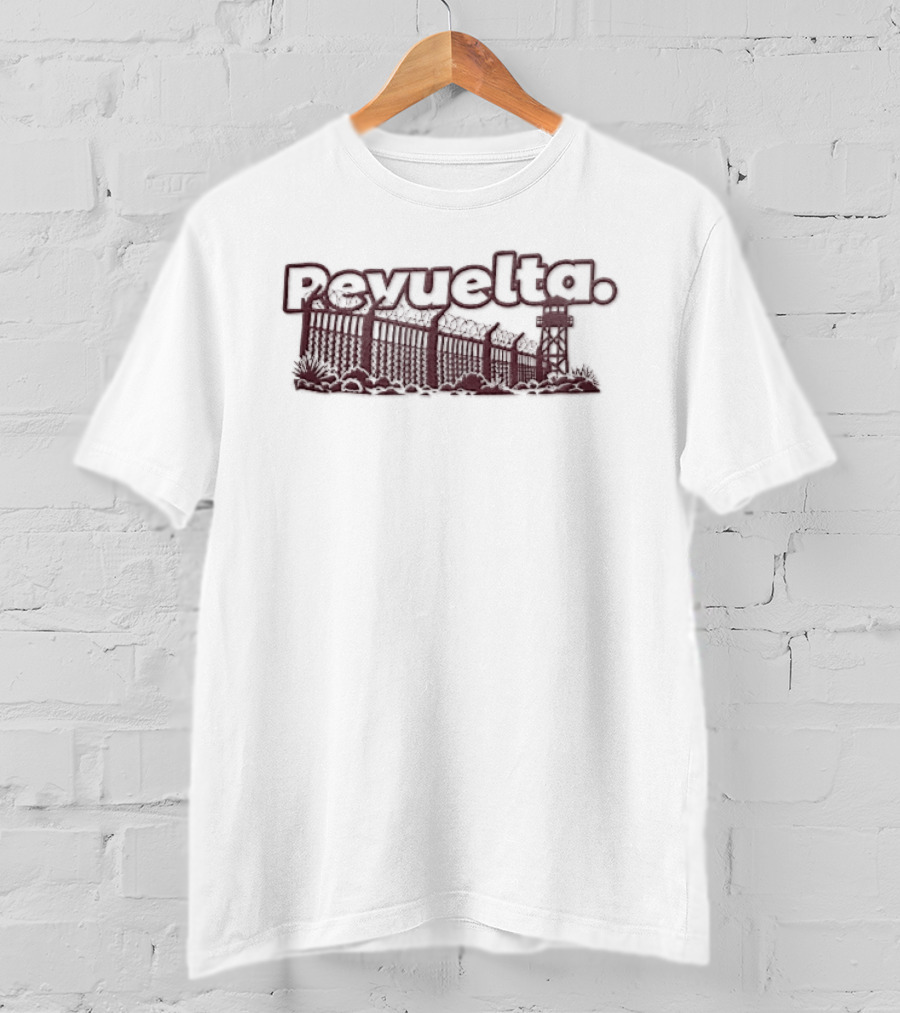Revuelta Border Wall Barbed Wire Guard Tower Desert Plants T-Shirt