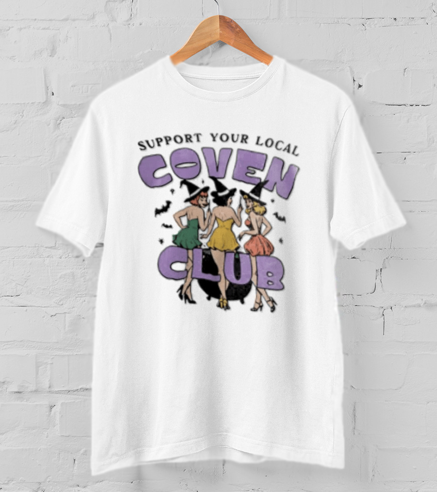 Support Your Local Coven Club Three Witches Vintage Halloween T-Shirt