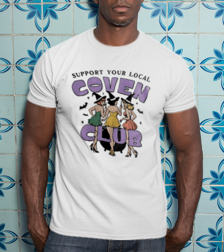Support Your Local Coven Club Three Witches Vintage Halloween T-Shirt