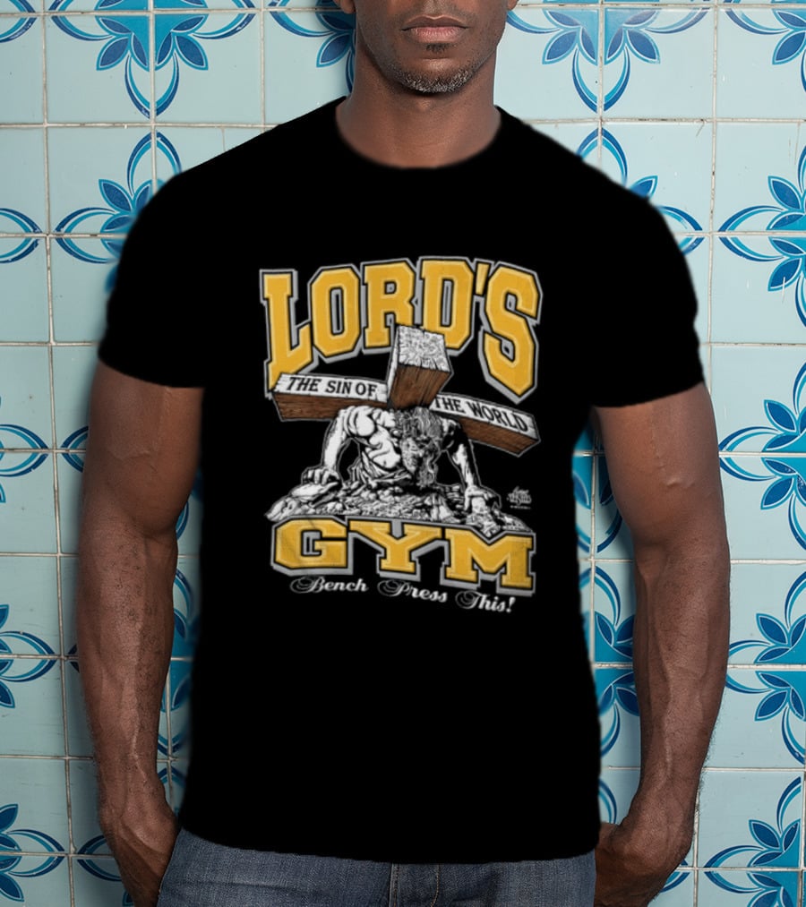 Lords Gym Bench Press This Jesus Christ Heavy Wooden Cross T-Shirt