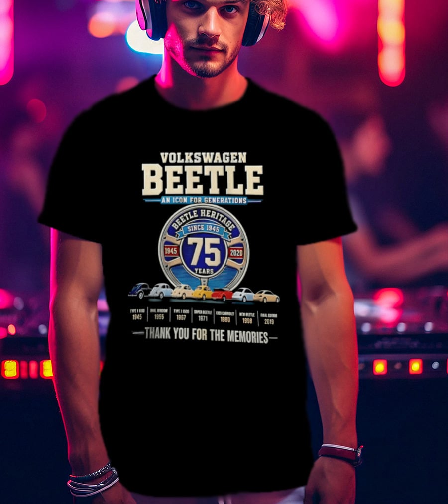 Volkswagen Beetle 75 Years An Icon For Generations Since 1945 Thank You For The Memories T-Shirt
