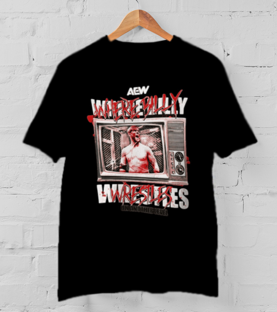 AEW Where Billy Wrestles Onamonhebluvelv T-Shirt