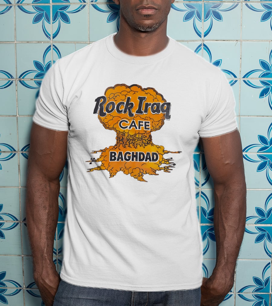Rock Iraq Cafe Baghdad Nuclear Explosion Cloud T-Shirt