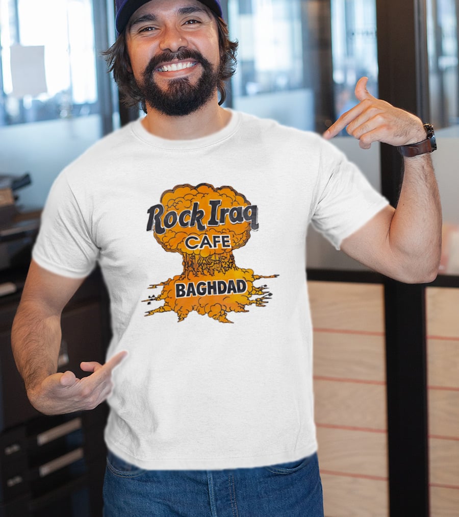 Rock Iraq Cafe Baghdad Nuclear Explosion Cloud T-Shirt