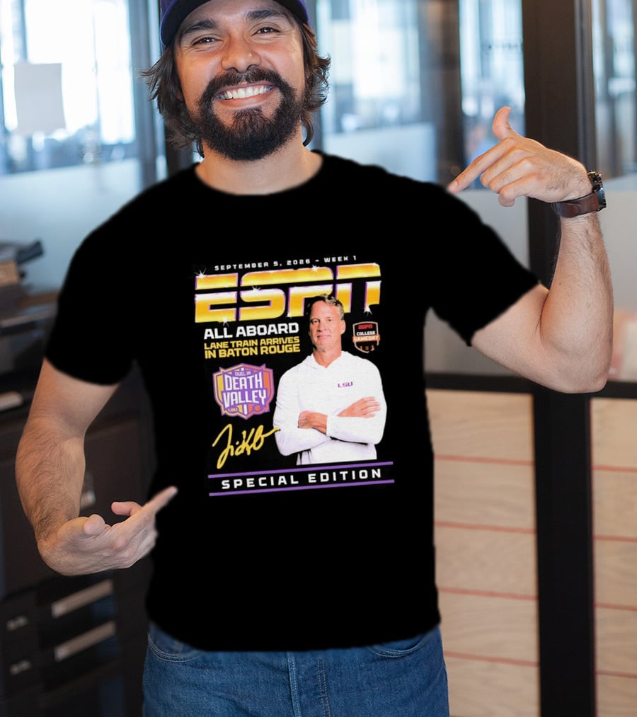 September 9 2026 Week 1 ESPN All Aboard Lane Train Arrives In Baton Rouge College Gameday Duel In Death Valley LSU Special Edition T-Shirt