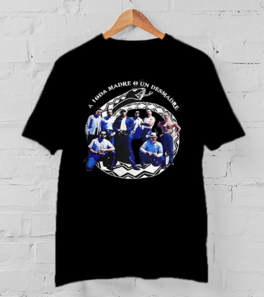 A Toda Madre O Un Desmadre Gangsters Team Vintage Style Photography Group Pose T-Shirt