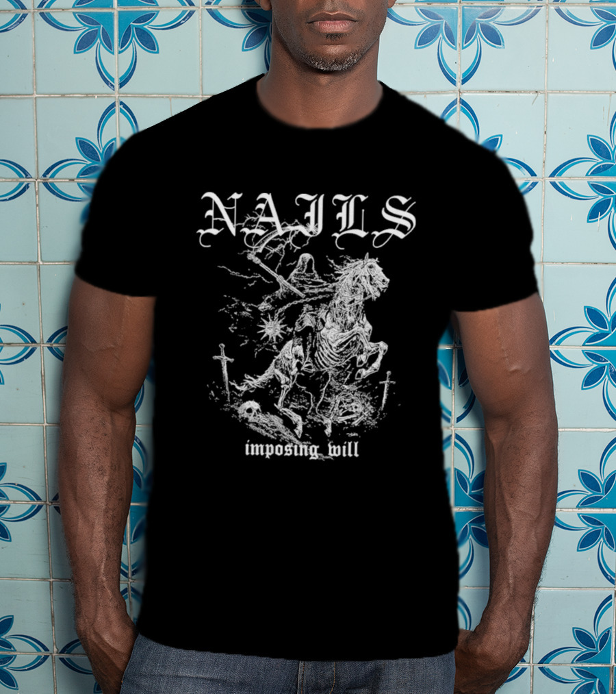 Nails Imposing Will Horse Warrior T-Shirt