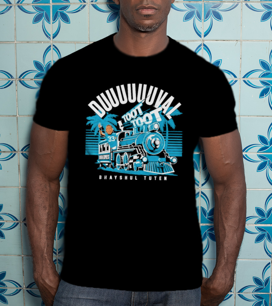 Duuuuuuuval Toot Toot Train Bhayshul Tuten 33 Jacksonville T-Shirt