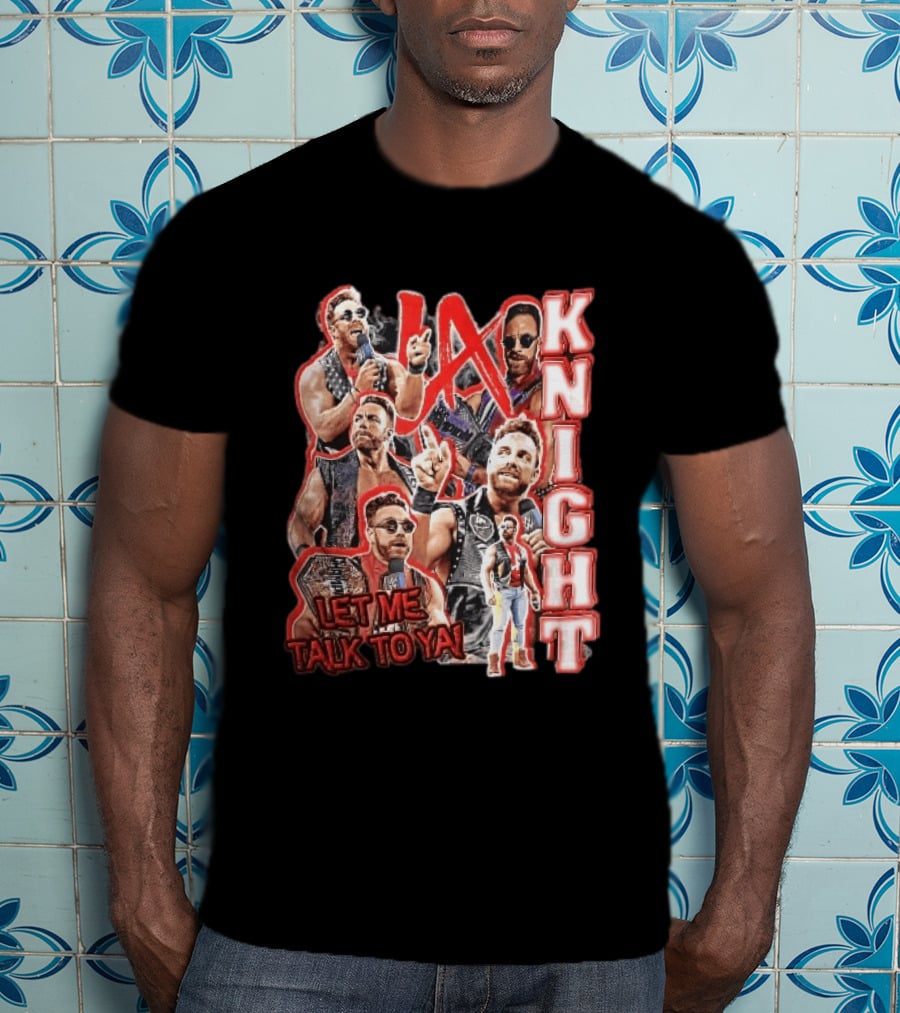 LA Knight Let Me Talk To Ya WWE Superstar T-Shirt