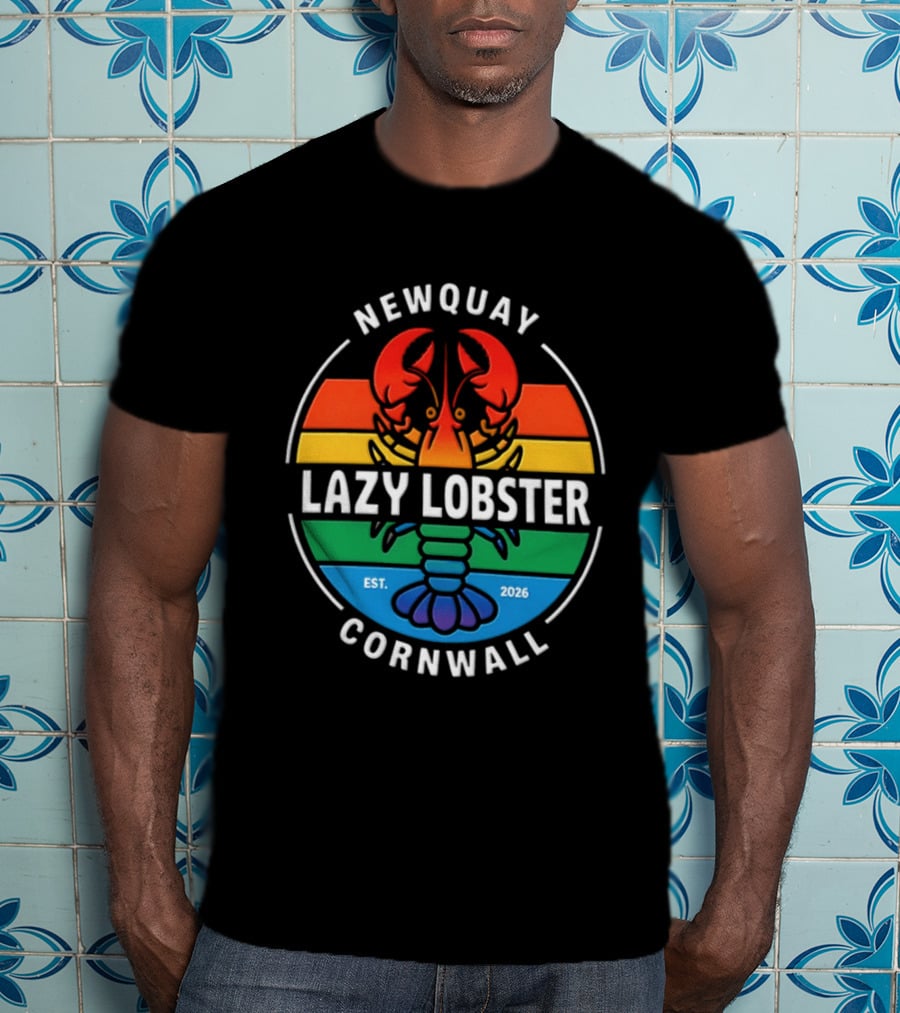 Lazy Lobster Newquay Cornwall Rainbow Lobster Est 2026 T-Shirt