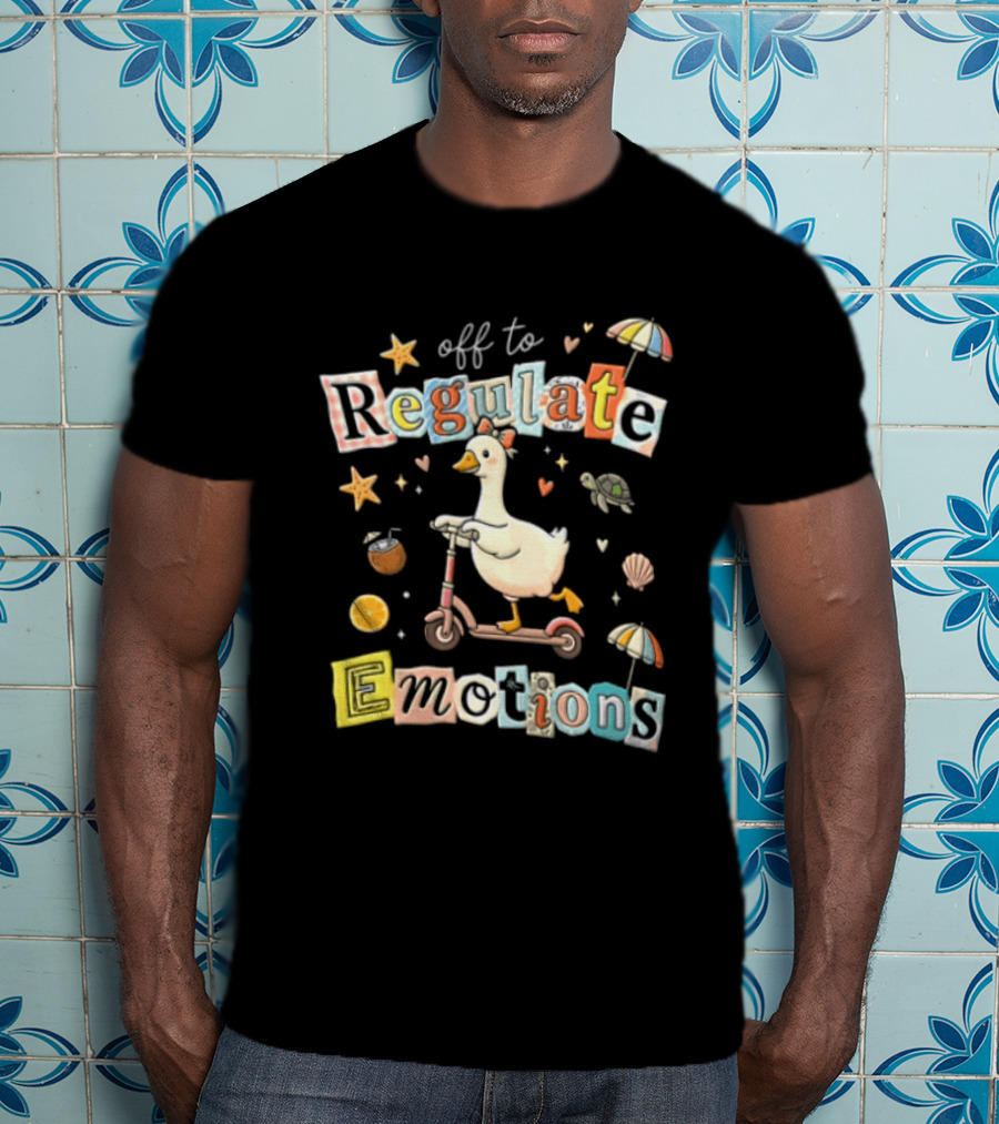 Off To Regulate Emotions Goose Scooter Ride With Tropical Beach T-Shirt