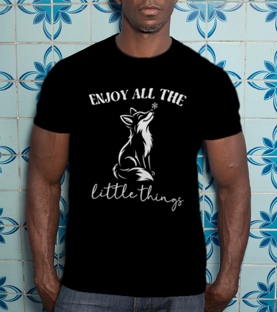 Wolf Enjoy All The Little Things Wording With Howling T-Shirt