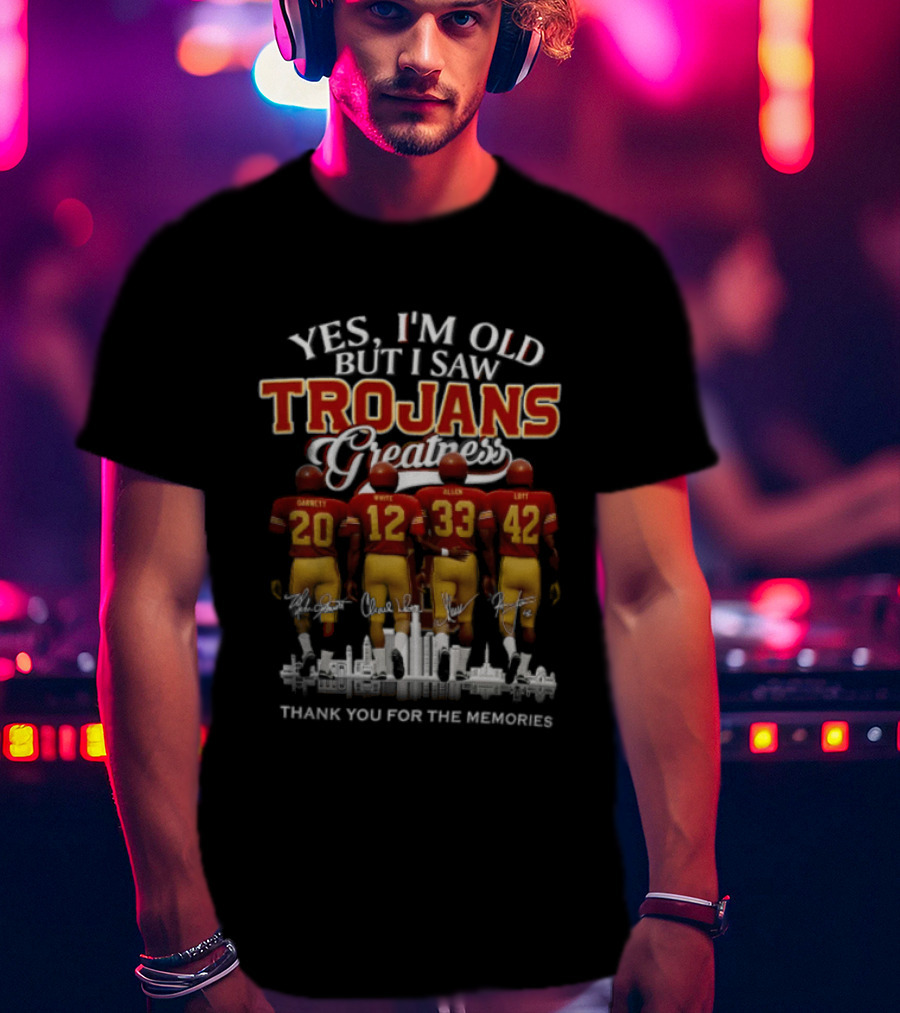 Yes I'm Old But I Saw Greatness Trojans Thank You For The Memories Garrett White Allen Loft T-Shirt