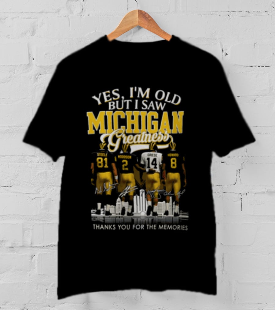 Yes I'm Old But I Saw Michigan Wolverines Greatness Charles Woodson NCAA Memories T-Shirt