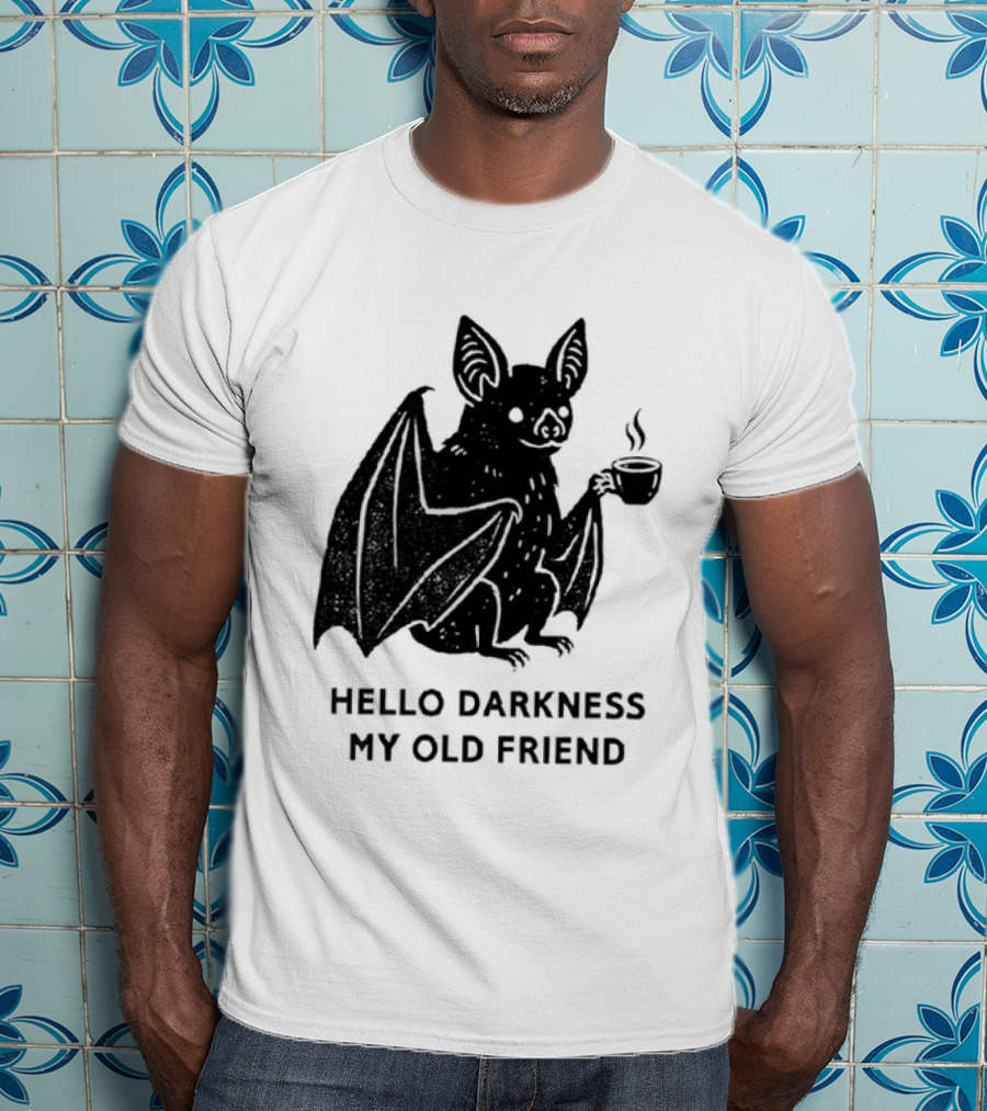 Bat With Coffee Hello Darkness My Old Friend T-Shirt