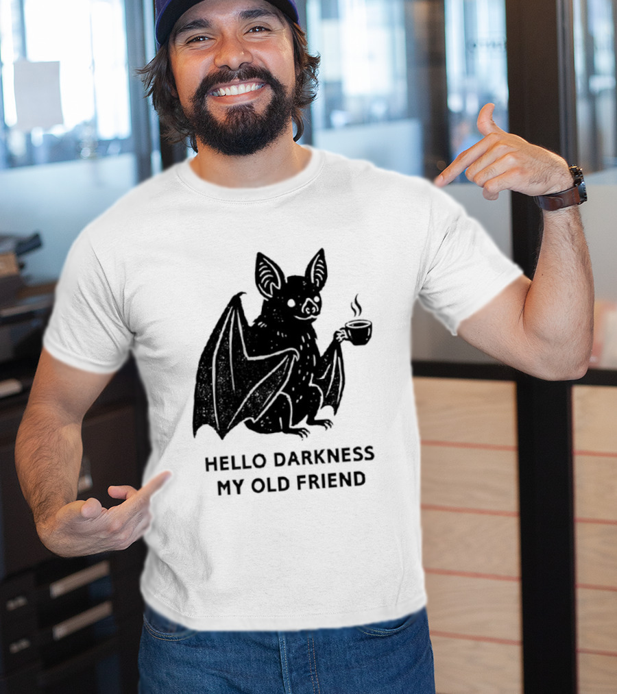 Bat With Coffee Hello Darkness My Old Friend T-Shirt