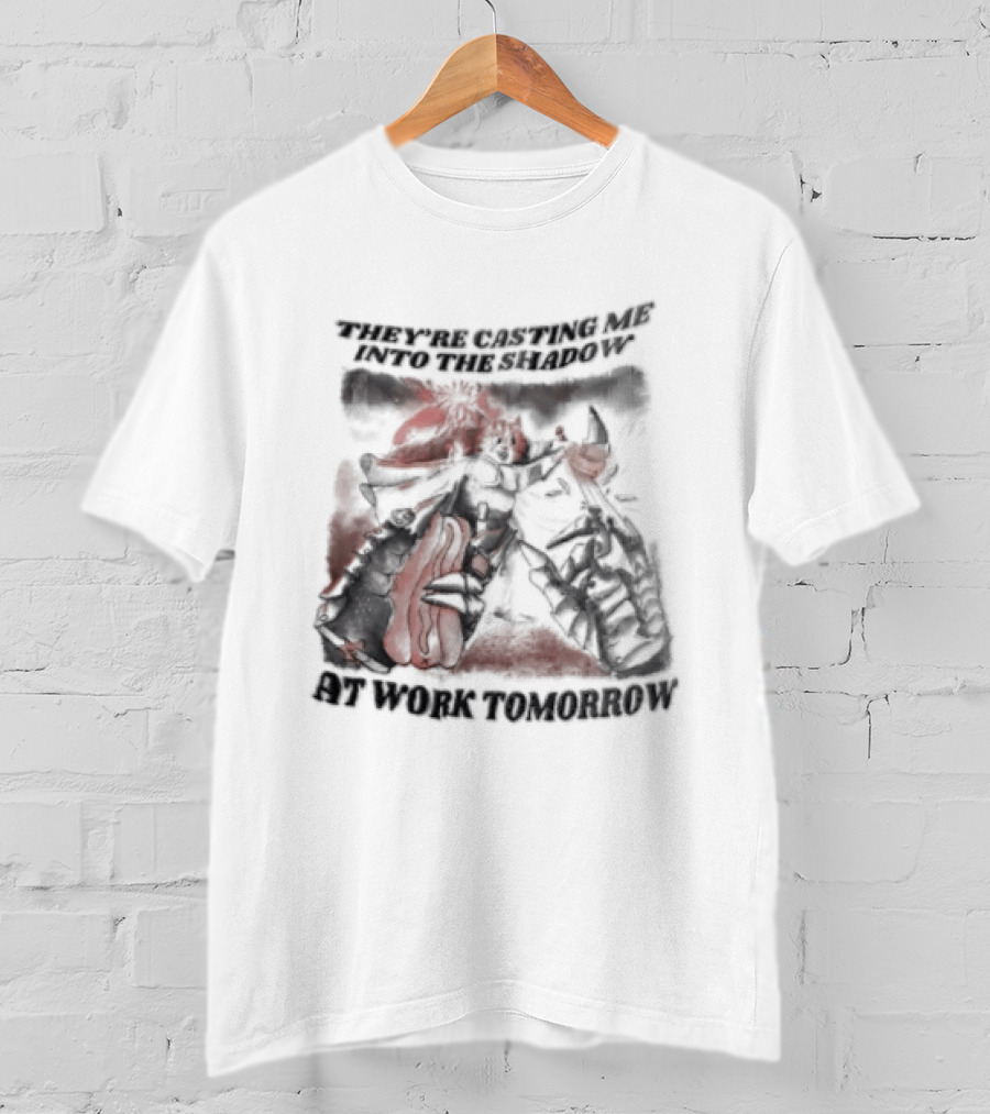 Cat They're Casting Me Into The Shadow At Work Tomorrow Cute Whimsical Feline T-Shirt