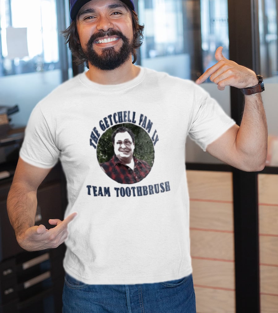 The Getchell Family Team Toothbrush T-Shirt
