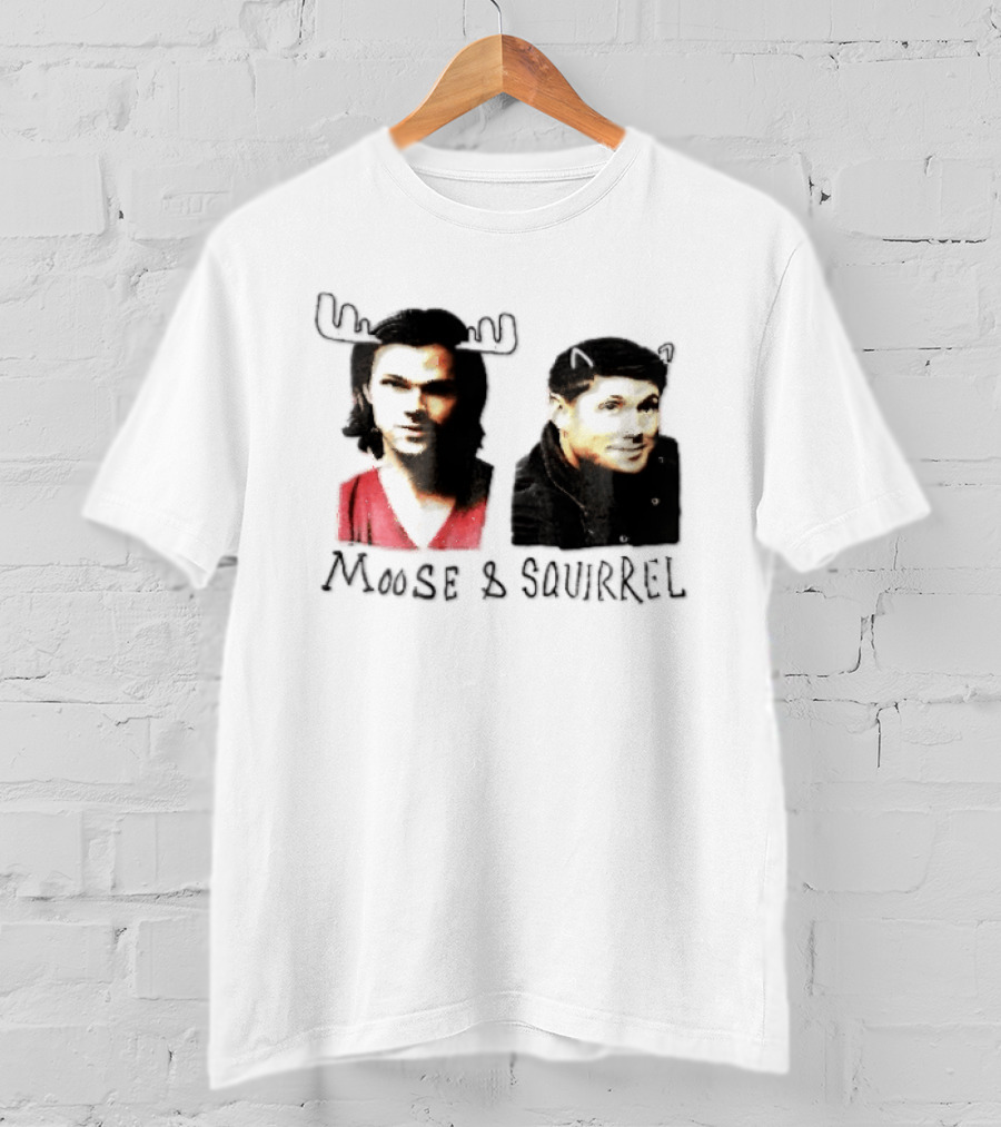 Moose And Squirrel Sam And Dean Winchester Supernatural T-Shirt