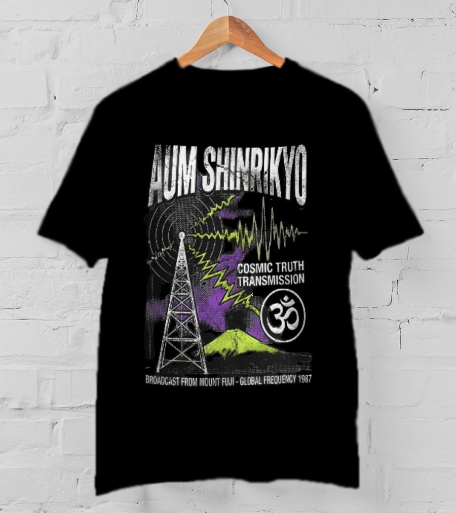 Aum Shinrikyo Cosmic Truth Transmission Broadcast Mount Fuji Global Frequency 1987 T-Shirt