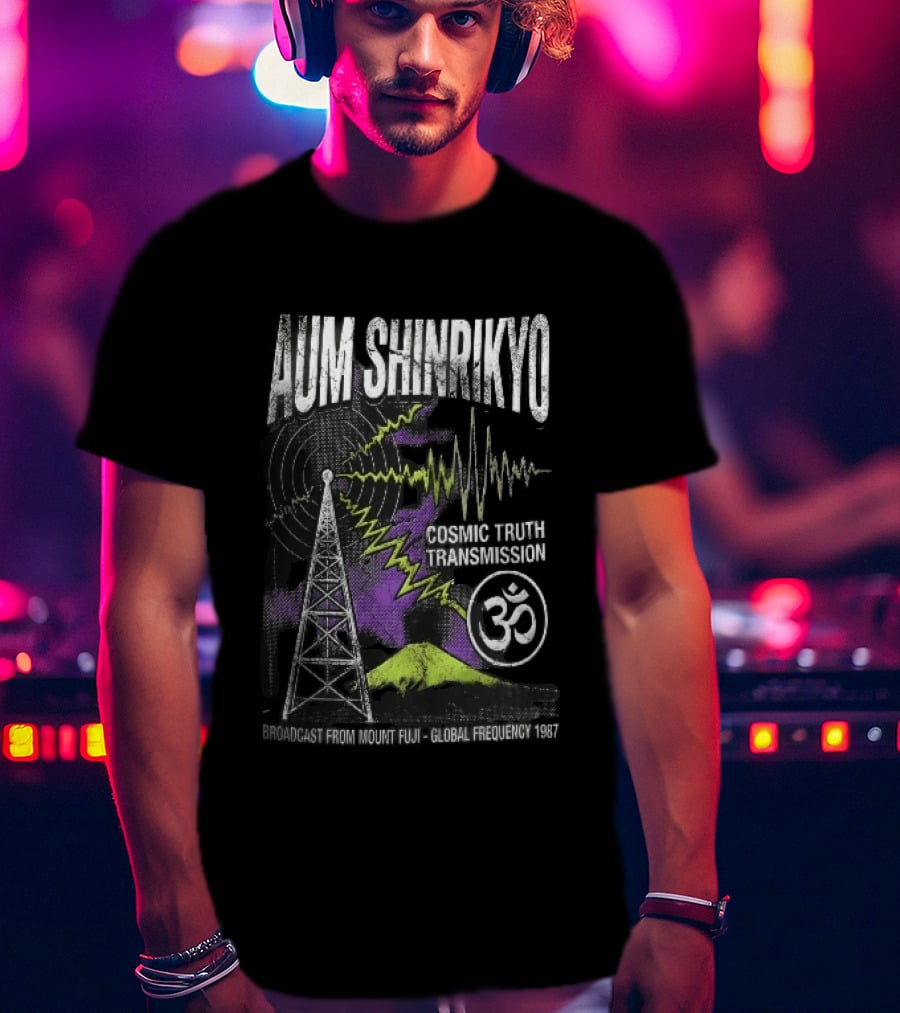 Aum Shinrikyo Cosmic Truth Transmission Broadcast Mount Fuji Global Frequency 1987 T-Shirt