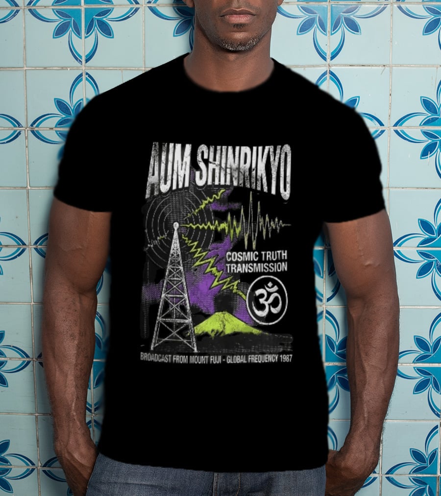Aum Shinrikyo Cosmic Truth Transmission Broadcast Mount Fuji Global Frequency 1987 T-Shirt