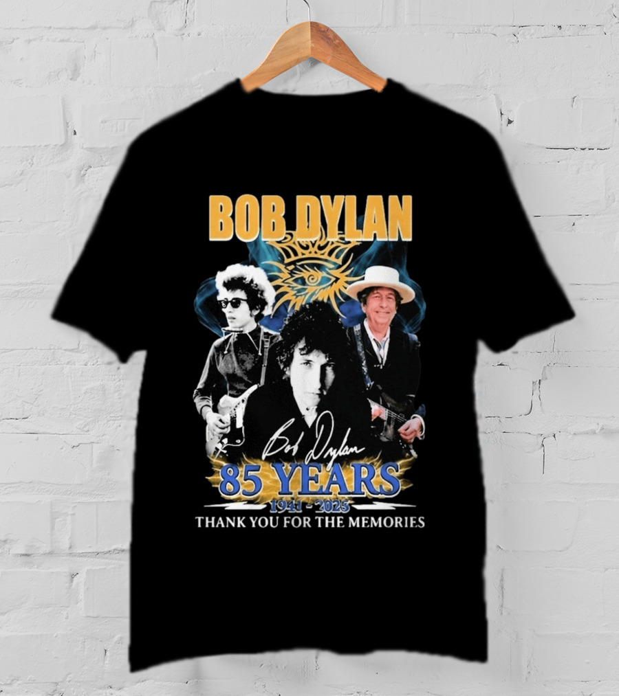 Bob Dylan 85 Years 1941 2025 Thank You For The Memories T-Shirt