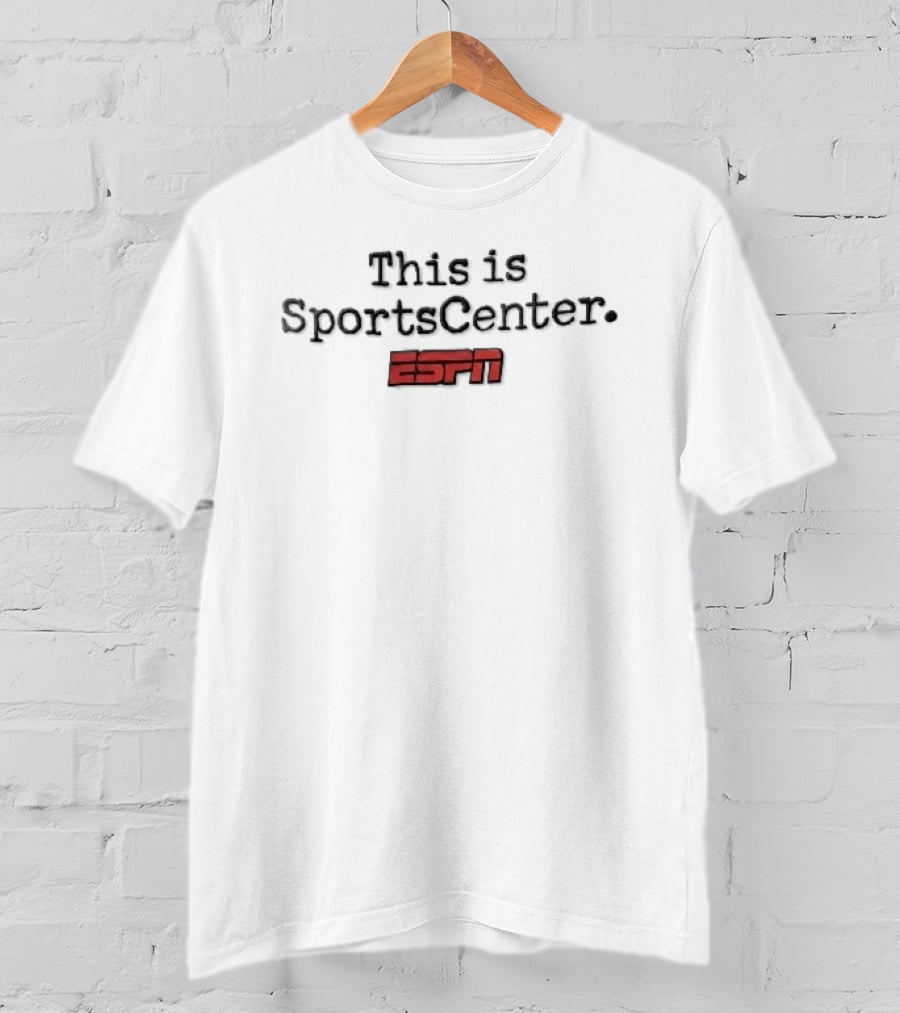 This Is SportsCenter ESPN T-Shirt