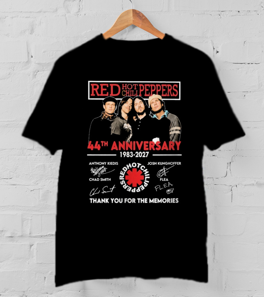 Red Hot Chili Peppers 44th Anniversary 1983 2027 Signatures Anthony Kiedis Chad Smith Flea Josh Klinghoffer Thank You For The Memories T-Shirt