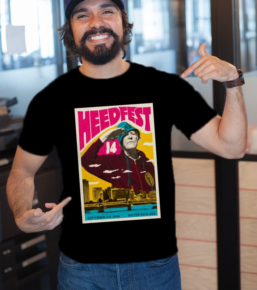 HeedFest 14 September 3 6 2026 Dayton Ohio USA T-Shirt
