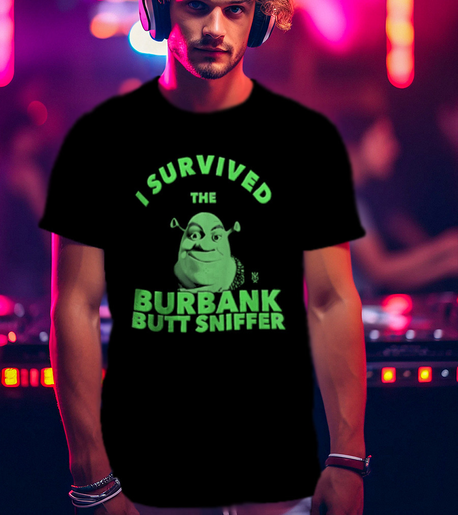 Shrek I Survived The Burbank Butt Sniffer Green Character Mashup T-Shirt