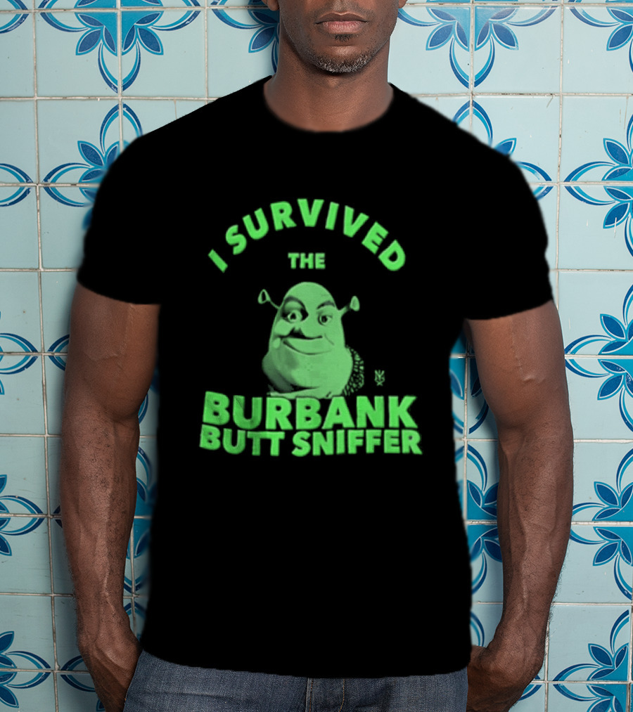 Shrek I Survived The Burbank Butt Sniffer Green Character Mashup T-Shirt