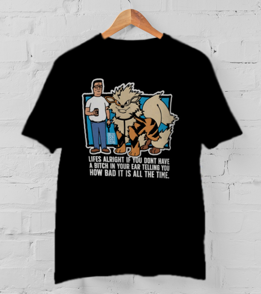 Lifes Alright With You And Loyal Companion Telling You How Good It Is All The Time T-Shirt