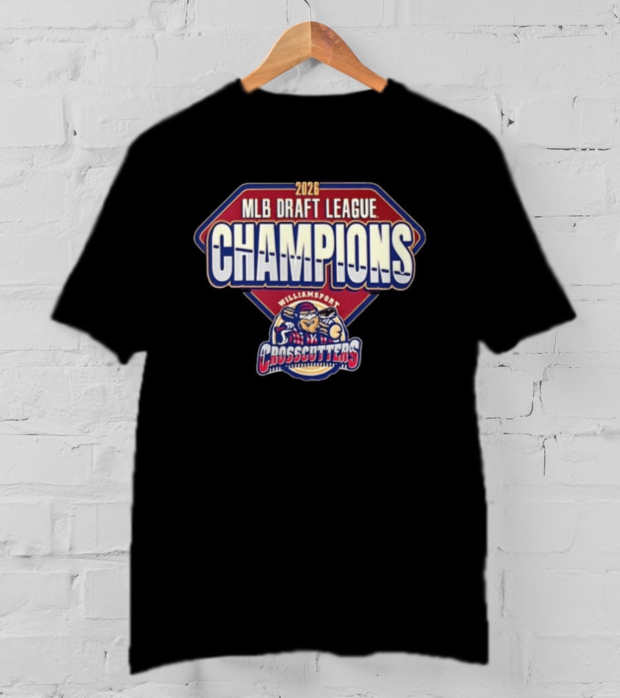Williamsport Crosscutters 2026 MLB Draft League Champions Celebration T-Shirt
