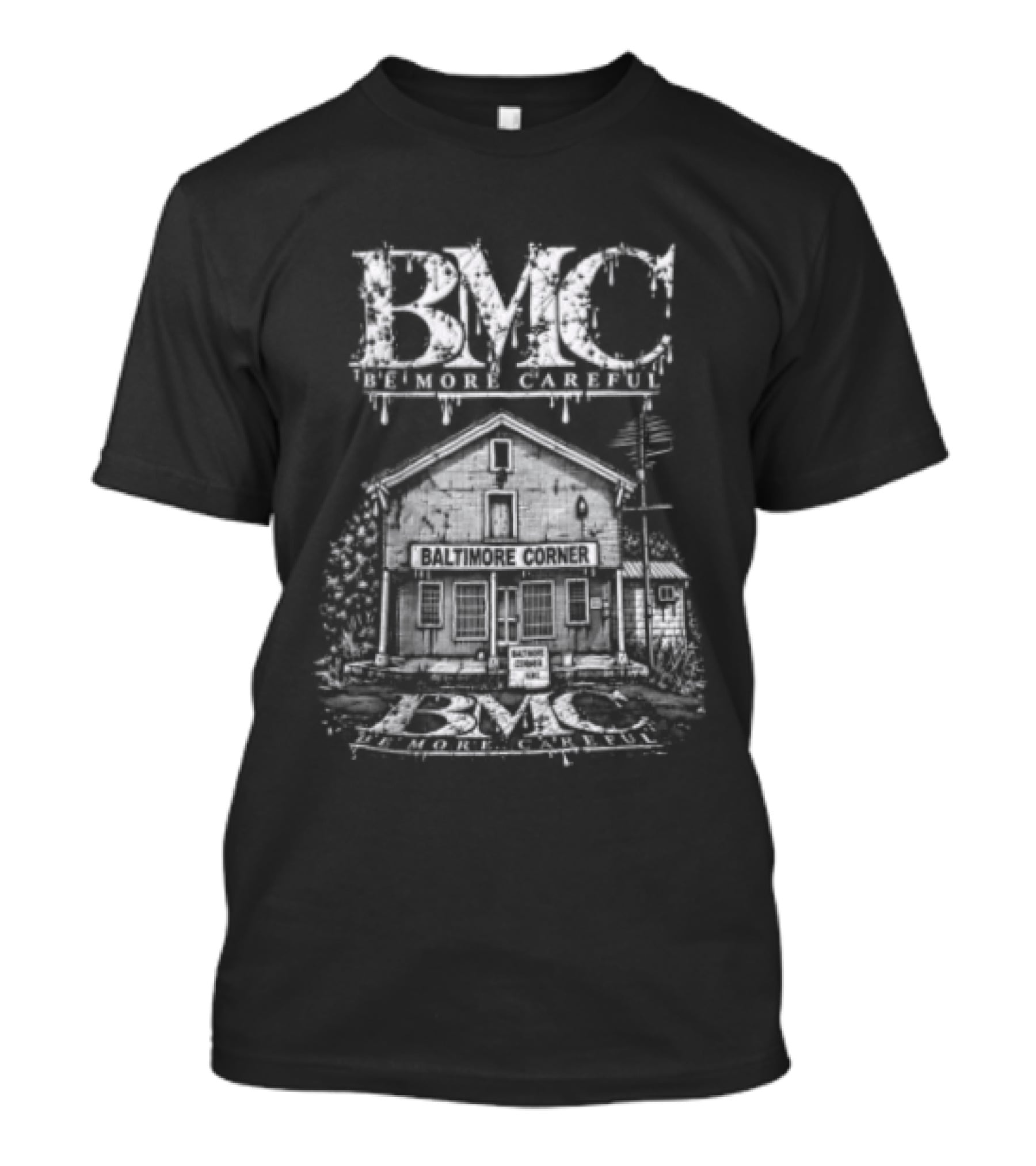BMC Be More Careful Baltimore Corner HRC T-Shirt