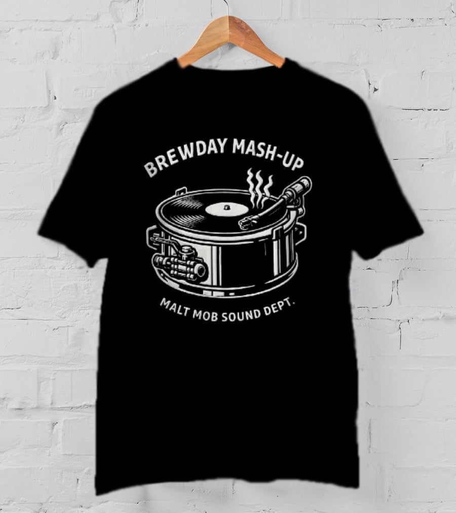 Brewday Mash Up Malt Mob Sound Dept Vinyl Record Player Brewing Kettle Steam T-Shirt