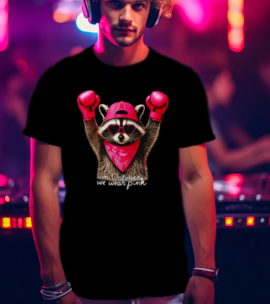 In October We Wear Pink Raccoon Breast Cancer Support Squad Boxing Gloves And Heart Glasses T-Shirt