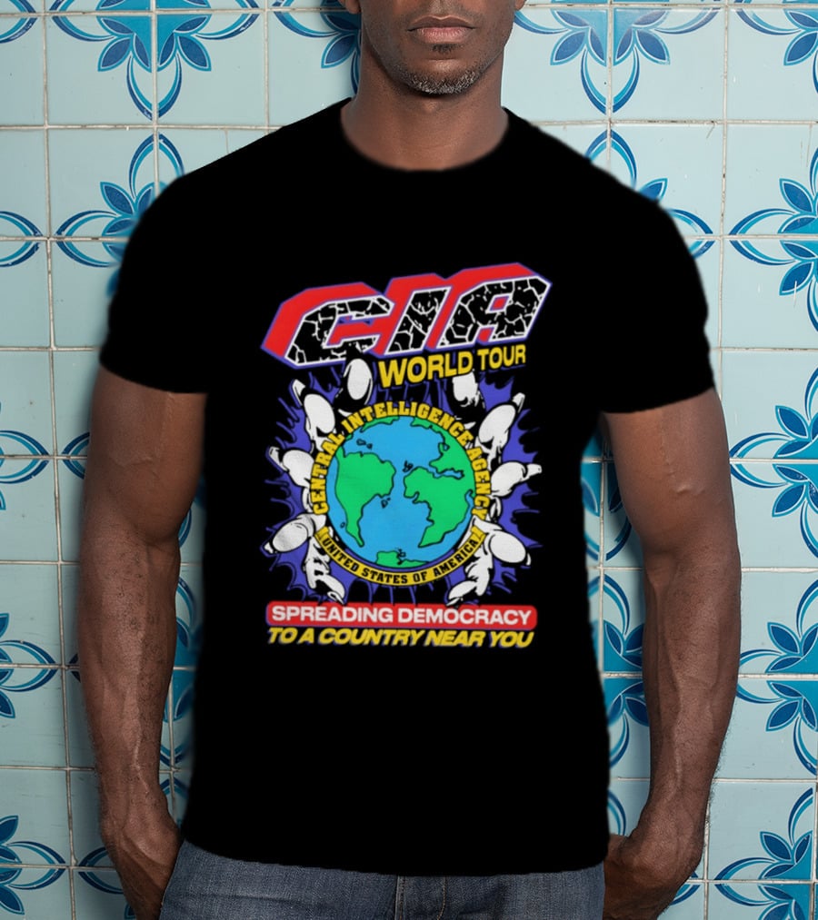 CIA World Tour Spreading Democracy To A Country Near You Earth Map T-Shirt